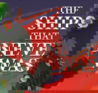 Ship That Never Was - The - Lightning Ridge Tourism